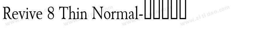 Revive 8 Thin Normal字体转换